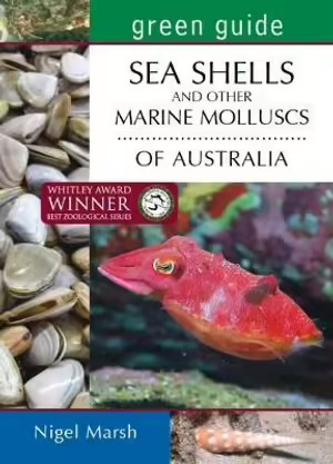 Green Guide : Seashells and Other Marine Molluscs of Australia