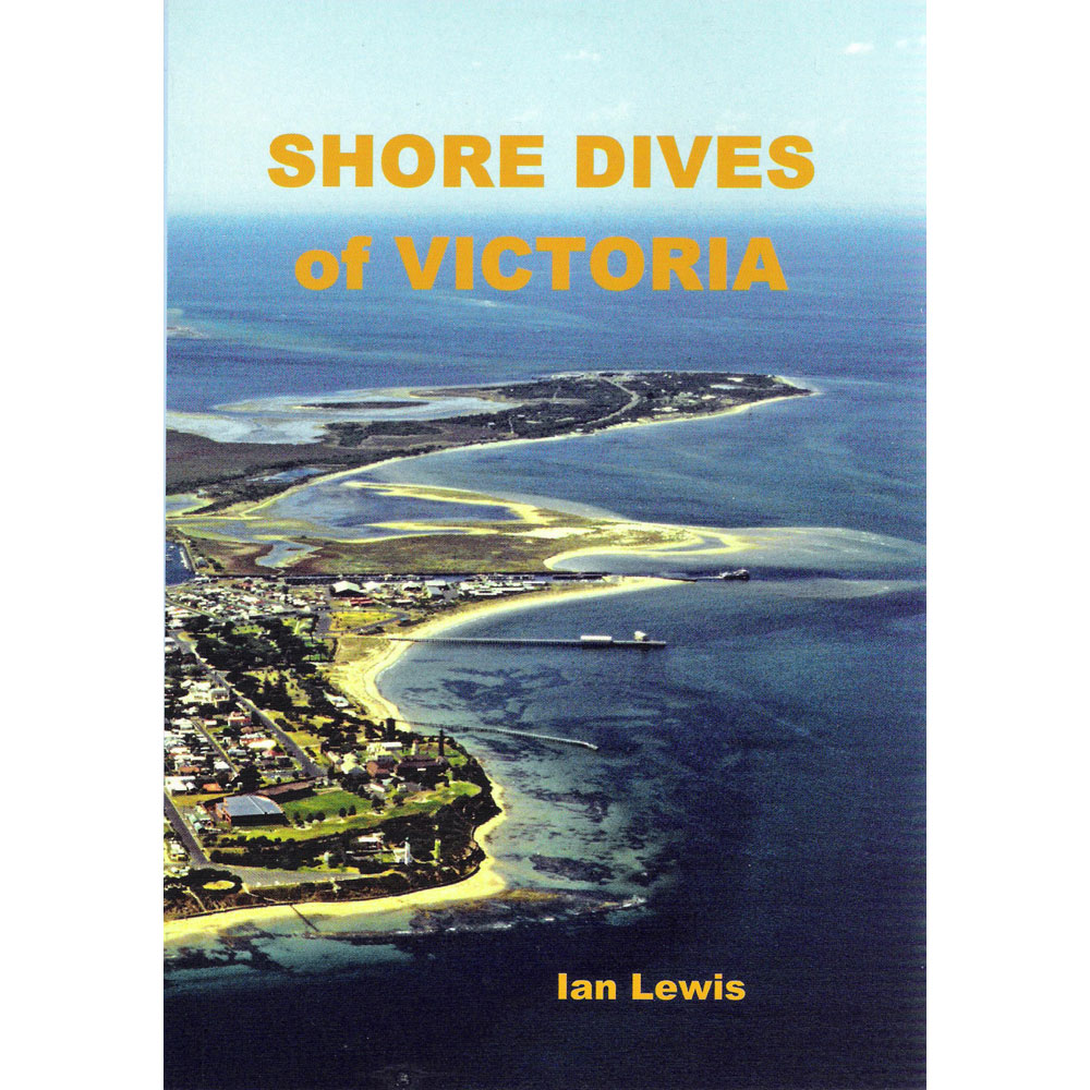 Shore Dives of Victoria (3rd Edition)